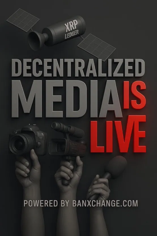 Decentralized Media is Live - Powered by BanxChange.com
